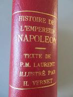 J. Dubochet - Histoire de lEmpereur Napoleon - Texte de, Antiek en Kunst