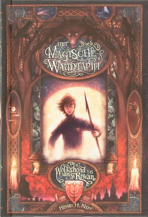Het Magische Wandtapijt / 1 De Wolfshond Van Rowan, Boeken, Kinderboeken | Jeugd | 10 tot 12 jaar, Gelezen, Verzenden