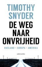 9789026343292 De weg naar onvrijheid Timothy Snyder, Verzenden, Nieuw, Timothy Snyder