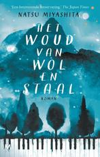 Het woud van wol en staal 9789029093545 Natsu Miyashita, Boeken, Verzenden, Zo goed als nieuw, Natsu Miyashita
