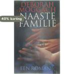 NAASTE FAMILIE 9789029529723 D. Moggach, Boeken, Verzenden, Zo goed als nieuw, D. Moggach