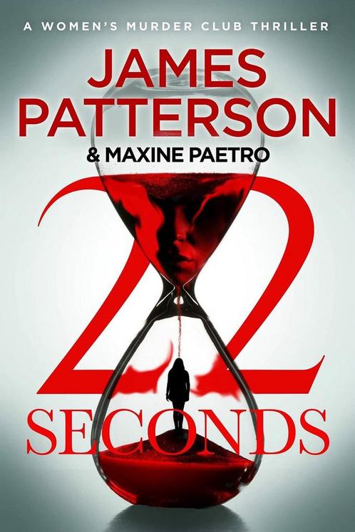 22 Seconds / Womens Murder Club 9781529125320, Boeken, Overige Boeken, Gelezen, Verzenden