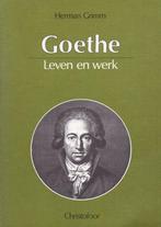 Goethe - Herman Grimm - 9789062381470 - Paperback, Boeken, Biografieën, Verzenden, Nieuw