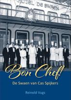 Bon Chef! 9789490613020 Reinold Vugs, Boeken, Gelezen, Reinold Vugs, Verzenden