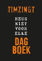 Heus niet voor elke dagboek 9789033803208 Timzingt, Verzenden, Zo goed als nieuw, Timzingt