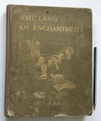 Arthur Rackham - The Land of Enchantment - 1907, Antiek en Kunst