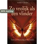 Zo Vrolijk Als Een Vlinder 9789033818912 A.F. Troost, Boeken, Verzenden, Gelezen, A.F. Troost