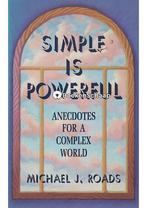 Simple is Powerful GESIGNEERD Michael J. Roads, Boeken, Verzenden, Nieuw