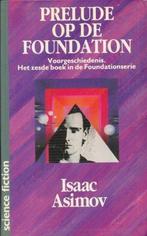 Prelude op de Foundation 9789022955437 Asimov, Boeken, Verzenden, Gelezen, Asimov