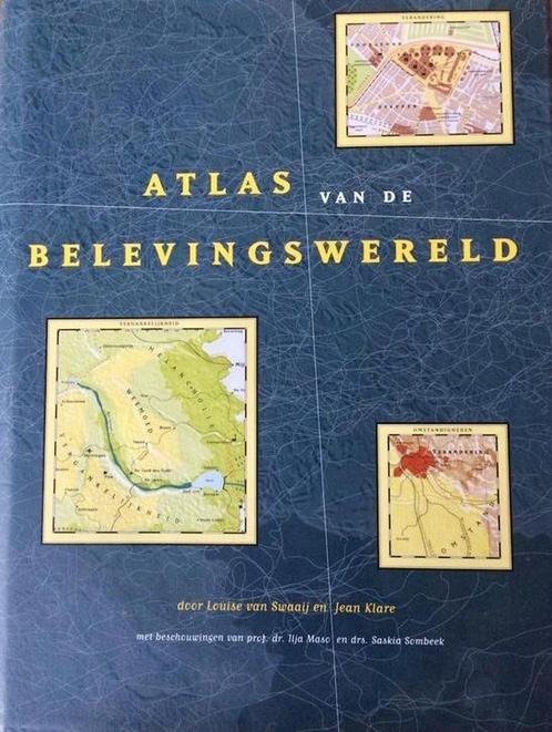 Atlas van de Belevingswereld 9789076522012 L. van Swaaij, Boeken, Filosofie, Gelezen, Verzenden