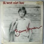 Benny Neyman - Ik weet niet hoe - Single, Cd's en Dvd's, Verzenden, Nieuw in verpakking
