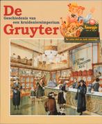 Gruyter, De - Geschiedenis van een kruideniersimperium, Boeken, Verzenden, Gelezen, K. van den Oord
