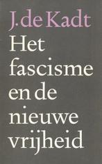 Het fascisme en de nieuwe vrijheid | 9789028204935 | J. de, Boeken, Zo goed als nieuw, J. de Kadt