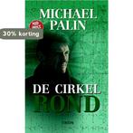 De cirkel rond 9789043905497 Michael Palin, Boeken, Verzenden, Gelezen, Michael Palin