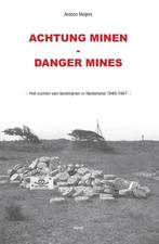 Achtung Minen = Danger mines 9789461533647 Antoon Meijers, Boeken, Verzenden, Gelezen, Antoon Meijers
