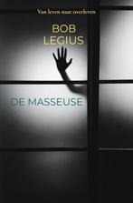 De Masseuse 9789403672137 Bob Legius, Verzenden, Zo goed als nieuw, Bob Legius