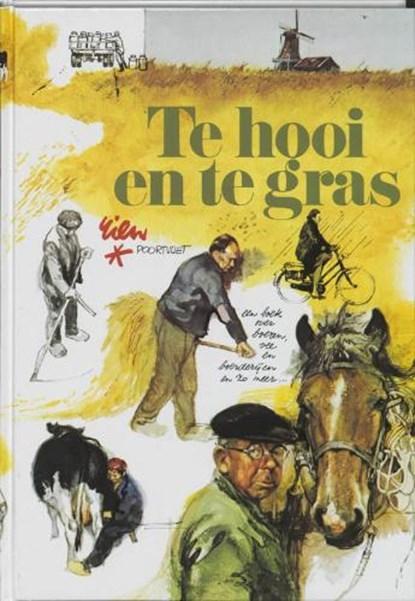 Te hooi en te gras | 9789026962967 | POORTVLIET, R., Boeken, Wetenschap, Zo goed als nieuw