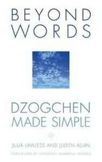 Beyond words: Dzogchen meditation made simple by Julia, Gelezen, Julia Lawless, Judith Allan, Verzenden