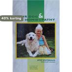 Your Dog & Homeopathy 9789075980103, Verzenden, Zo goed als nieuw, Atjo Westerhuis and Steven Schukking