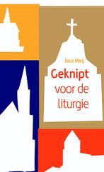 Geknipt voor de liturgie 9789058817815 Jaco Weij, Verzenden, Gelezen, Jaco Weij