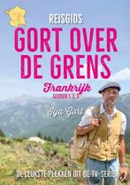 Reisgids Gort over de grens : Frankrijk 9789083284934, Boeken, Verzenden, Zo goed als nieuw, Ilja Gort