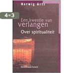 Kwestie van verlangen, Een 9789058260772 H. Arts, Boeken, Verzenden, Gelezen, H. Arts