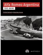 ALFA ROMEO ARGENTINA, 100 ANNI, Boeken, Auto's | Boeken, Nieuw, Alfa Romeo, Author