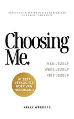 9789083341712 Choosing me Kelly Weekers, Nieuw, Kelly Weekers, Verzenden