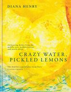 9781783255726 Crazy Water, Pickled Lemons, Boeken, Kookboeken, Verzenden, Nieuw, Diana Henry