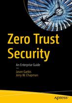 9781484267011 Zero Trust Security Jason Garbis, Verzenden, Nieuw, Jason Garbis