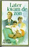 LATER KWAM DE ZON 9789020522747 Karin Peters, Verzenden, Gelezen, Karin Peters