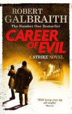 9780751563597 Career Of Evil Robert Galbraith, Boeken, Nieuw, Robert Galbraith, Verzenden