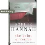 The Point of Rescue 9780340953235 Sophie Hannah, Boeken, Verzenden, Gelezen, Sophie Hannah