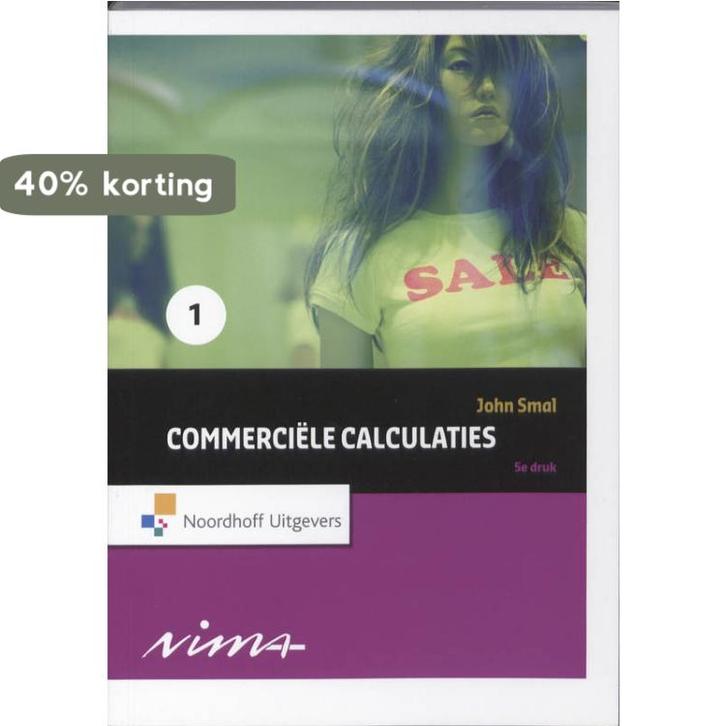 Commerciële calculaties I 9789001768683 J.C.A. Smal, Boeken, Economie, Management en Marketing, Gelezen, Verzenden