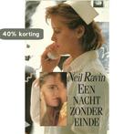 Een nacht zonder einde 9789026972430 Neil Ravin, Verzenden, Gelezen, Neil Ravin