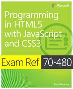 Exam Ref 70-480 Programming in Html5 with JavaScript and, Boeken, Verzenden, Gelezen, George Cain