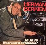 vinyl single 7 inch - Herman Berkien - Jo Jo Jo Waar Is M..., Verzenden, Zo goed als nieuw