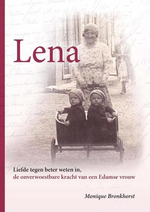 Lena 9789492179357 Monique Bronkhorst, Boeken, Romans, Gelezen, Verzenden