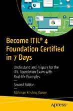 9781484263600 Become ITIL 4 Foundation Certified in 7 Days, Verzenden, Nieuw, Abhinav Krishna Kaiser