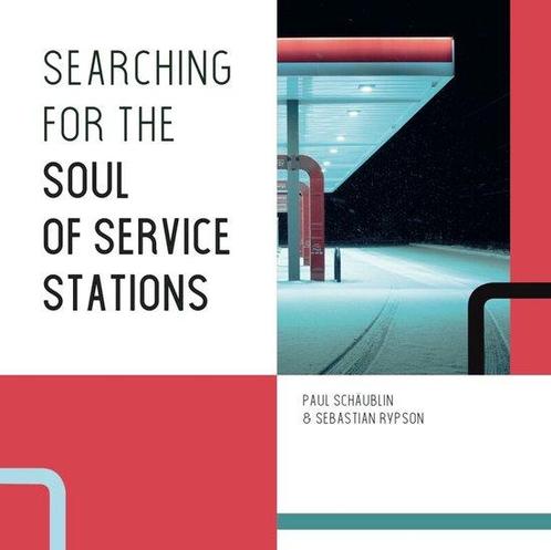 Searching for the Soul of Service Stations 9789462264748, Boeken, Overige Boeken, Gelezen, Verzenden
