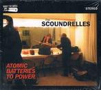 cd digi - The Scoundrelles - Atomic Batteries To Power, Verzenden, Zo goed als nieuw