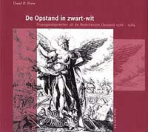 De Opstand in zwart-wit 9789057302770 D.R. Horst, Boeken, Kunst en Cultuur | Beeldend, Gelezen, Verzenden