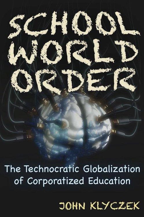 9781634241960 School World Order John Adam Klyczek, Boeken, Schoolboeken, Nieuw, Verzenden