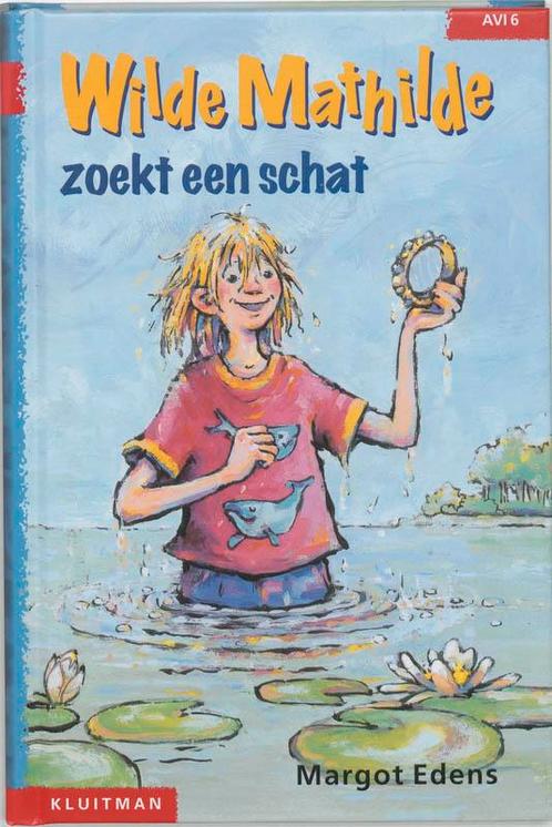 Wilde Mathilda zoekt een schat / Klavertje drie-serie / AVI, Boeken, Kinderboeken | Jeugd | onder 10 jaar, Zo goed als nieuw, Verzenden