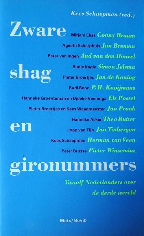 Zware shag en gironummers 9789053300404 Schaepman, Boeken, Wetenschap, Gelezen, Verzenden