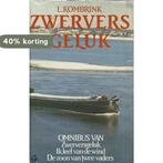 Zwerversgeluk 9789029706896 Kombrink, Boeken, Verzenden, Gelezen, Kombrink