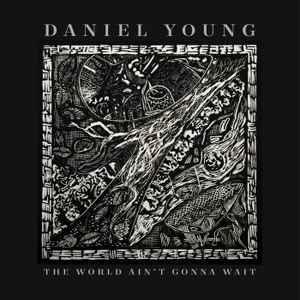 cd - Daniel Young - The World Aint Gonna Wait, Cd's en Dvd's, Cd's | Country en Western, Verzenden