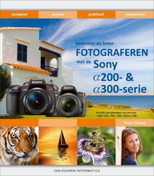 Bewuster en beter fotograferen met de Sony Alpha 200- en, Boeken, Hobby en Vrije tijd, Gelezen, Verzenden