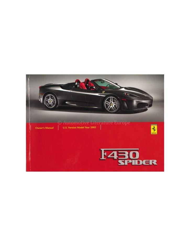 2005 FERRARI F430 SPIDER INSTRUCTIEBOEKJE ENGELS (USA), Auto diversen, Handleidingen en Instructieboekjes