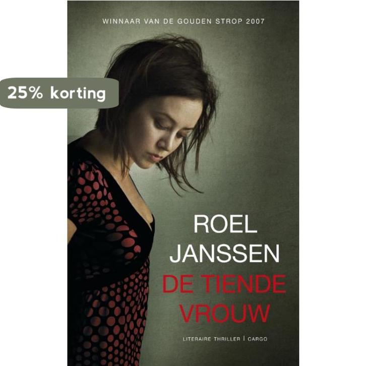 De tiende vrouw 9789023440802 Roel Janssen, Boeken, Thrillers, Gelezen, Verzenden